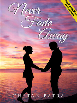 cover image of Never Fade Away